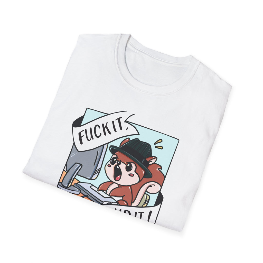 F**K IT - SHIP IT!